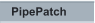 PipePatch